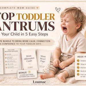 Op de afbeelding: Een gids getiteld "Stop Toddler Tantrums" met een huilende peuter. De gids bevat een "Toddler Survival Guide", "Mom Affirmation Cards" en een "Mom Reset Page". De gids belooft meer rust en zelfvertrouwen te brengen.