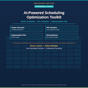 Peut inclure: Graphique bleu foncé avec le texte "HEALTHCARE AI INSTITUTE PROFESSIONAL TOOLKIT" et "Al-Powered Scheduling Optimization Toolkit". Il comprend des sections pour Vendor Scorecard, ROI Calculator, Implementation Plan et Data Readiness. Le toolkit est entièrement modifiable dans Excel.