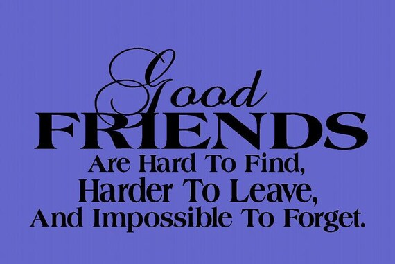 Items similar to wall decal Good friends are hard to find harder to ...