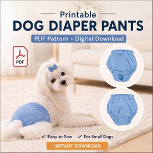 Dog Diaper Sewing Pattern – Reusable Pants, Belly Band, Back Piece (PDF Download)