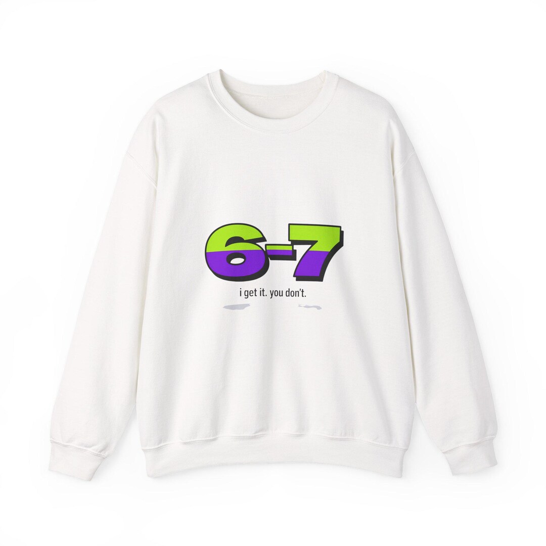 67 Minimalist Meme Sweatshirt 67 Shirt Absurdist Humor Etsy
