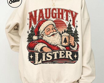 Naughty Lister Santa Sweatshirt, Retro Christmas Crewneck, Funny Santa Beer Print Sweater, Vintage Holiday Pullover, Christmas Gifts for Him