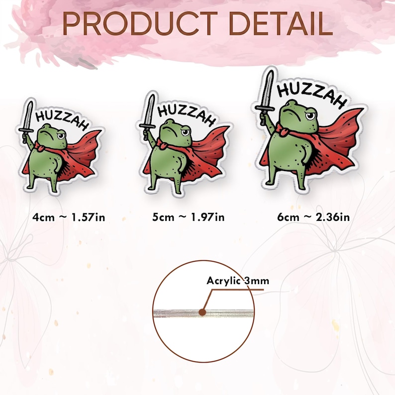 May include: Product detail image featuring three stickers of a green frog with a red cape and a sword, with the word "HUZZAH" above. The stickers are 1.57in, 1.97in, and 2.36in in size. The material is acrylic, 3mm thick.