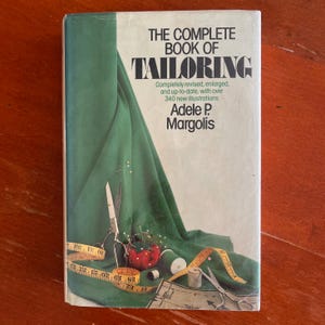 Vintage The Complete Book of Tailoring by Adele P Margolis fashion design