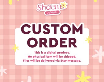 May include: A digital product announcement with the text "CUSTOM ORDER" in a bold, burgundy font. The design includes a pink gingham background, yellow star accents, and the shop's logo. The text clarifies that it is a digital product.