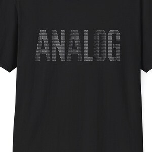Analog funny binary code T-Shirt | tech humor computer shirt