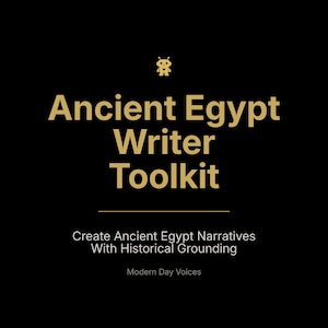 May include: A black background with gold text that reads "Ancient Egypt Writer Toolkit." Below the title is the text "Create Ancient Egypt Narratives With Historical Grounding." A small gold graphic of a bug is above the title.