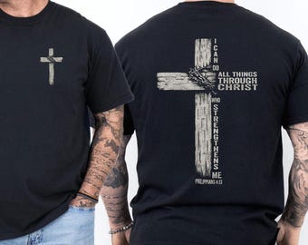 Philippians 4:13 Christian T-Shirt, All Things Through Christ, Double Sided Cross Graphic Tee