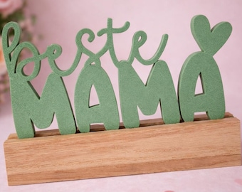 Beste Mama Aufsteller – 3D Druck Schriftzug mit Holzsockel – Muttertag Geburtstag Deko