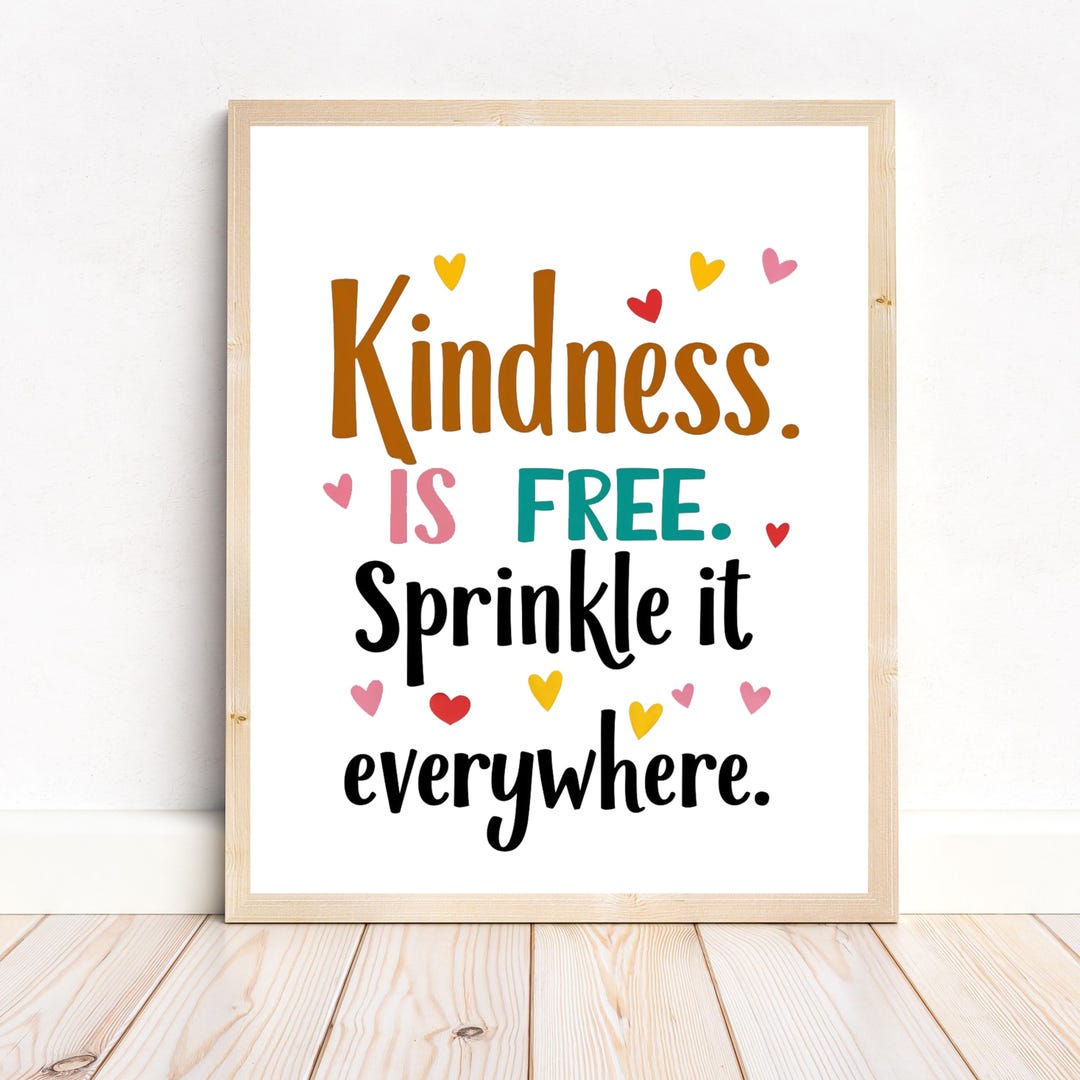 Kindness is Free Sprinkle It Everywhere Printable Wall Art, Kids Quote ...