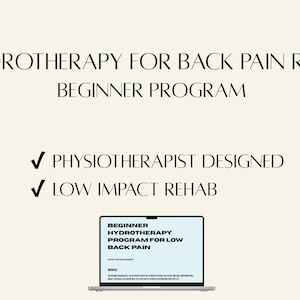 Könnte beinhalten: Cremefarbene Grafik mit dem Text: "HYDROTHERAPIE ZUR RÜCKENSCHMERZLINDERUNG ANFÄNGERPROGRAMM." Enthält Häkchen neben "PHYSIOTHERAPEUTISCH KONZIPIERT" und "WENIG BELASTENDE REHA." Ein Laptop zeigt "ANFÄNGER HYDROTHERAPIE PROGRAMM FÜR RÜCKENSCHMERZEN."
