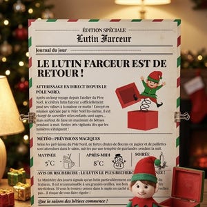Peut inclure: Une affiche rectangulaire titrée Édition Spéciale Lutin Farceur avec des bordures rayées rouges et vertes. Le texte annonce le retour du lutin, inclut un dessin d'un lutin dans une boîte, une météo et un avis de recherche pour le lutin.