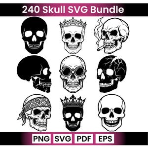 Puede incluir: Una colección de nueve diseños de calaveras en blanco y negro, incluyendo un perfil, una calavera con corona y una calavera con gafas de sol. El texto "240 Skull SVG Bundle" está en la parte superior. En la parte inferior hay iconos de tipo de archivo.