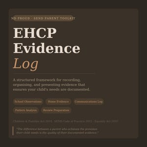 May include: A dark brown graphic with the text "EHCP Evidence Log" in white and a structured framework description. Includes text for "School Observations," "Home Evidence," and "Communications Log."