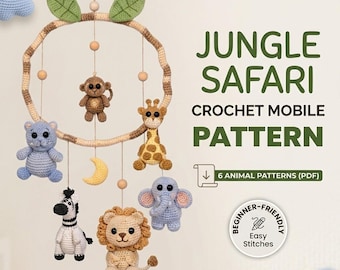 Jungle Crochet Mobile Pattern Safari Nursery Amigurumi Animal Baby Mobile PDF Download DIY Gift