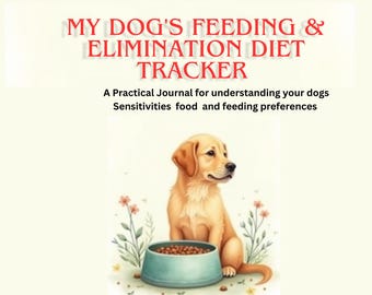 Dog Feeding Elimination Diet Tracker | Allergy Symptom Pet Health Log (PDF)