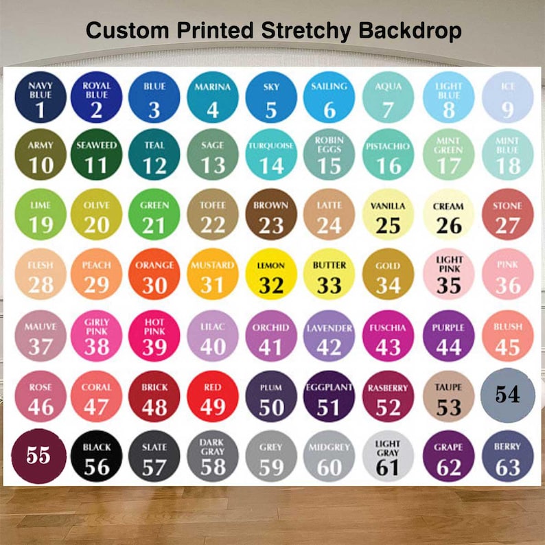 May include: A color chart for a custom printed stretchy backdrop. The chart displays 63 color options, each labeled with a color name and number. Colors range from navy blue to berry, with various shades.