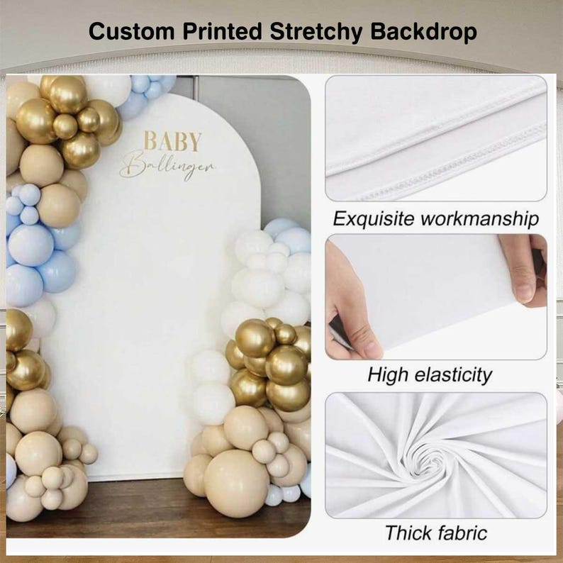 May include: A white custom printed stretchy backdrop with the text "BABY Ballinger" in gold script. The backdrop is decorated with gold, white, and light blue balloons. The image also shows close-ups of the fabric's exquisite workmanship, high elasticity, and thick fabric.