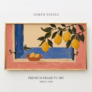 May include: A digital artwork in a gold frame titled NORTH PATINA PREMIUM FRAME TV ART 3840 X 2160. The painting depicts a view through an open window with blue shutters, showing a sea, a bowl of lemons, and a lemon branch with yellow fruit.