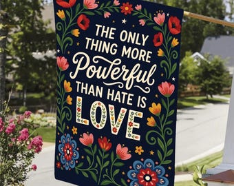 Bandiera da giardino con citazione d'amore ispiratrice: bandiera floreale per esterni, decorazione da giardino con messaggio positivo, simbolo di gentilezza.
