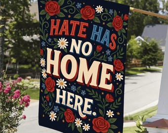 Bandiera da giardino "L'odio non ha posto qui": bandiera inclusiva per il giardino, decorazione per la gentilezza e l'uguaglianza.