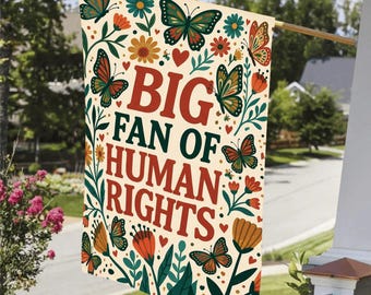 Bandiera da giardino "Grande fan dei diritti umani": bandiera da giardino con farfalle e fiori, simbolo di uguaglianza inclusiva.