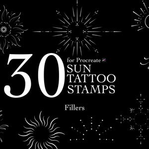 May include: Black background with white text and illustrations. The text reads "30 for Procreate SUN TATTOO STAMPS Fillers." Various sun and starburst designs are displayed around the text.