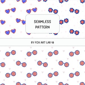 Op de afbeelding: Een naadloos patroon met rood, wit en blauwe zonnebrillen met ster- en streepmotieven op een witte achtergrond met kleine hartjes. De tekst SEAMLESS PATTERN en BY FOX ART LAB 19 staat gecentreerd in een wit rechthoekig kader op de afbeelding.