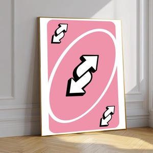 Pink Uno Reverse Card Poster, Meme Wall Art, Preppy Room Decor (Unframed)