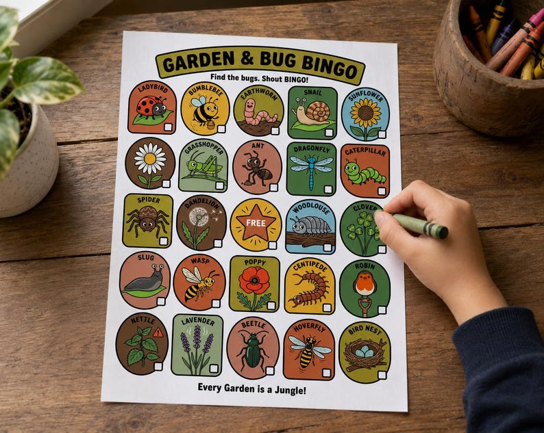 May include: A Garden & Bug Bingo game sheet featuring a grid of colorful illustrations of insects, plants, and garden items. Each square includes a name and a small checkbox. The title reads Garden & Bug Bingo and the bottom text says Every Garden is a Jungle!