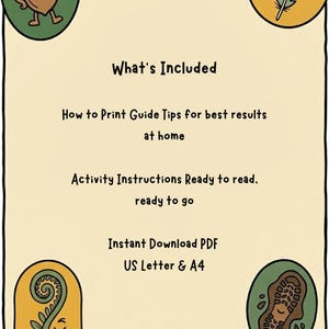 May include: A digital document with a light beige background featuring cartoon illustrations of an acorn, a feather, a fern, and a footprint. The text reads: What's Included, How to Print Guide Tips for best results at home, Activity Instructions Ready to read, ready to go, Instant Download PDF, US Letter & A4, Print. Go outside. Repeat.