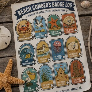 Puede incluir: Una hoja de papel titulada Beach Comber's Badge Log que presenta doce iconos ilustrados con etiquetas como The Sideways Walker, The Snack Thief, The Slow Stretcher, The Quiet Collector, The Sock Soaker, The Foam Chaser, The Wobbly Floater, The Buried Treasure, The Big Gulper, The Wind Dancer, The Proud Builder y The Old Traveler.
