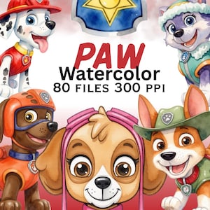Op de afbeelding: Een digitale collectie van Paw Patrol karakterillustraties in aquarel-stijl, met Marshall, Everest, Zuma, Skye en Tracker. De tekst luidt PAW Watercolor 80 FILES 300 PPI, gecentreerd onder een blauw en geel stervormig embleem.