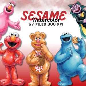 May include: A digital collection of Sesame Street character illustrations in watercolor style, featuring Elmo, Cookie Monster, Fozzie Bear, Telly Monster, and Count von Count. The text reads SESAME Watercolor 67 FILES 300 PPI on a white background.