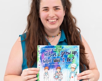 AUTHOR SIGNED HARDCOVER Children's Book: When I grow up, what will I be? | Hand-Illustrated by Laura Teichen