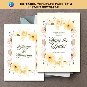 Op de afbeelding: Twee trouwuitnodigingskaarten met bloemmotieven. De kaarten hebben gele bloemen en roze accenten, met de tekst "Aarya & Shaurya" en "Save the Date!". De tekst "EDITABEL TEPMPLTE PAGE OF 2 INSTANT DOWNLOAD" staat bovenaan.