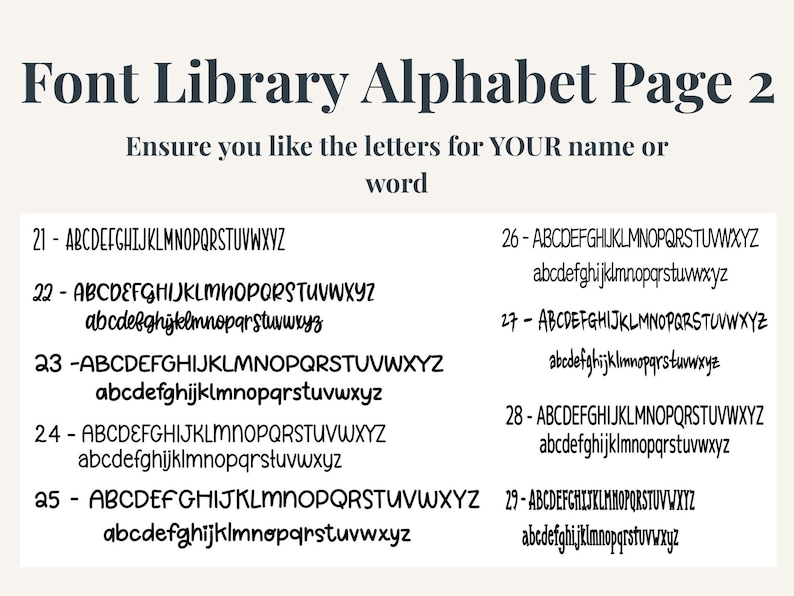 May include: A Font Library Alphabet Page 2 document displaying nine distinct black typeface styles labeled 21 through 29. Each entry includes uppercase letters, and most include lowercase letters, to help users select a font for a name or word.