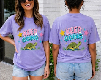 Just Keep Going Turtle PNG, Keep Going Turtle Shirt Design, Trending PNG, Cute Retro Turtle Graphic Tee Digital Download for Cricut,GirlyPng