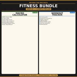 May include: A digital fitness bundle with two sheets: a macro calculator and a workout tracker. The macro calculator includes goal modes, macros, and a calorie deficit timeline. The workout tracker offers training splits and a deload planner. The bundle saves $4.