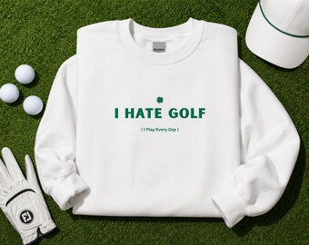 Sudadera divertida de golf, sudadera con cuello redondo "Odio el golf", camisa de golf bordada, regalo para golfistas, sudadera para amantes del golf, ropa de golf unisex.