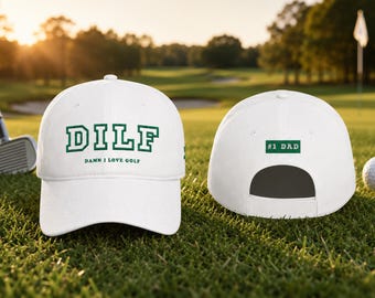Cappello da golf DILF / Divertente regalo di golf per la festa del papà / Cappellino da golf ricamato per uomo / Regalo per gli amanti del golf / Cappello da golf per papà