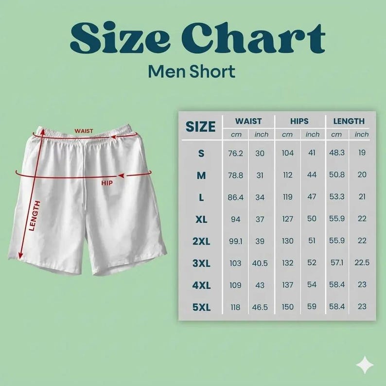 May include: White men's shorts with a drawstring waist, hip, and length measurements. A size chart displays waist, hip, and length in inches and centimeters. The chart is labeled "Size Chart Men Short."