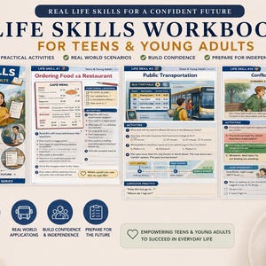May include: A workbook titled "Life Skills Workbook for Teens & Young Adults" with illustrations of real-life scenarios. The workbook covers topics like ordering food, public transportation, and conflict resolution. The cover includes the text "Real Life Skills for a Confident Future."