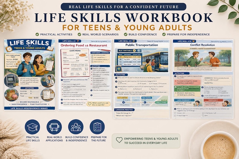 May include: A workbook titled "Life Skills Workbook for Teens & Young Adults" with illustrations of real-life scenarios. The workbook covers topics like ordering food, public transportation, and conflict resolution. The cover includes the text "Real Life Skills for a Confident Future."