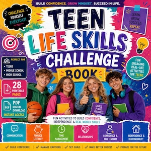 May include: A colorful digital book cover titled Teen Life Skills Challenge Book featuring four smiling teenagers holding school supplies. The design includes text such as Build Confidence, Grow Mindset, Succeed in Life, and icons for communication, finance, and time management.