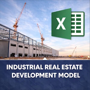 Puede incluir: Imagen de un gran edificio industrial en construcción con dos grúas en el fondo. Un icono verde de Excel está en la esquina superior derecha. El texto "INDUSTRIAL REAL ESTATE DEVELOPMENT MODEL" está en la parte inferior.