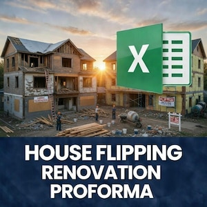 May include: Image of two houses under renovation with construction workers and materials. A large green Excel icon with a white "X" is superimposed over the image. The text "HOUSE FLIPPING RENOVATION PROFORMA" is at the bottom.