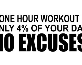 Wall Decal NO EXCUSES Workout Fitness Decal -Wall sticker- home decor- workout decal- wall decor-