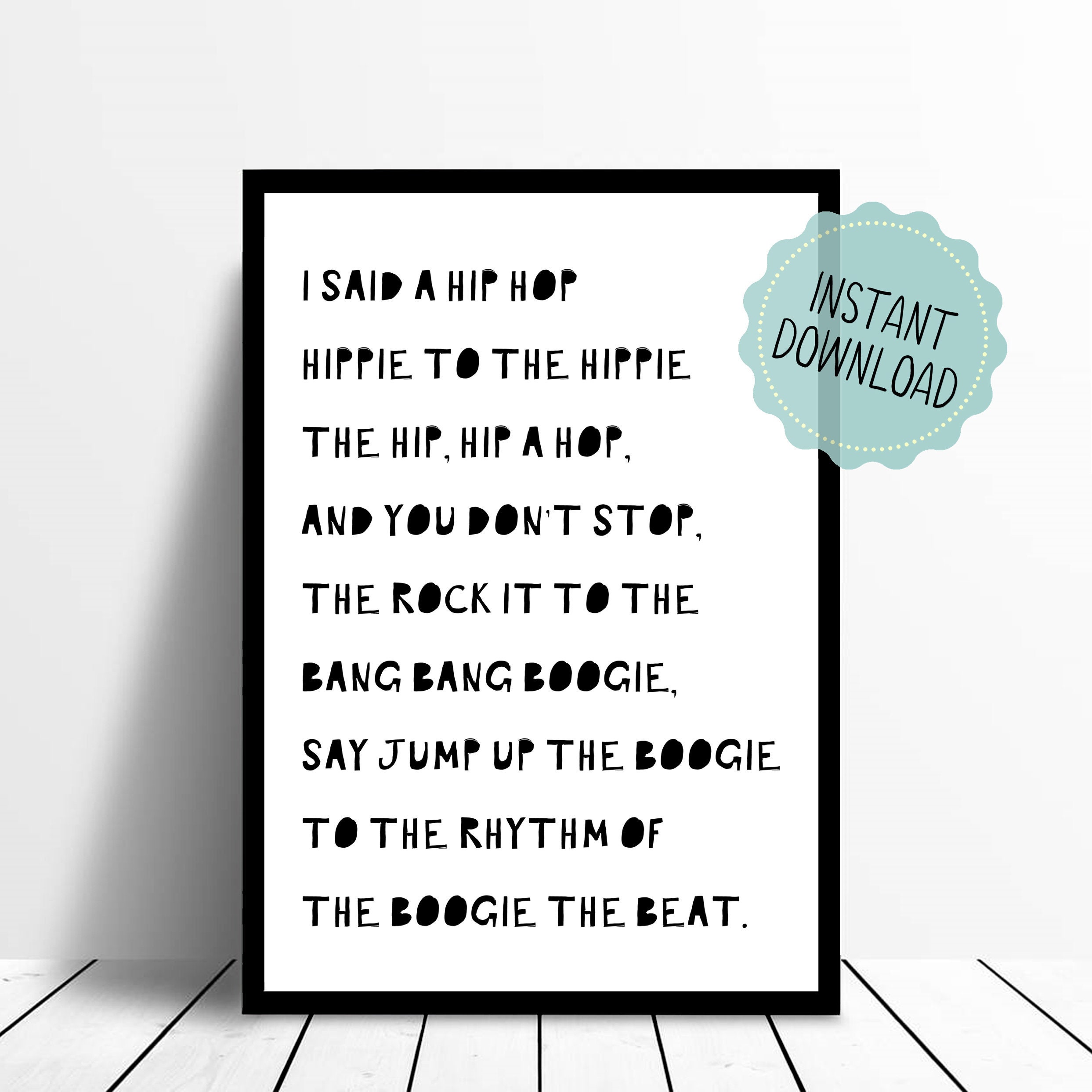 I said a Hip Hop Lyrics Print Digital Download Sugar Hill | Etsy
