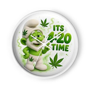 Papa Smurf - It's 4:20 Time -- Wall clock